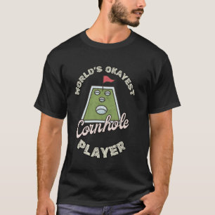 World's Okayest Cornhole Player Funny Bean Bag Sac T-Shirt
