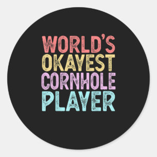 Worlds Okayest Cornhole Player Funny Cornhole Classic Round Sticker