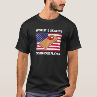 World's Okayest Cornhole Player Team Bean Bag  Cor T-Shirt