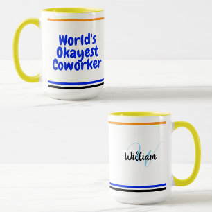 World's Okayest Coworker   Custom Fun Humour Mug