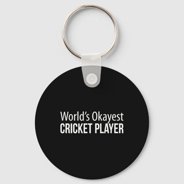 World's Okayest Cricket Player -  Key Ring (Front)