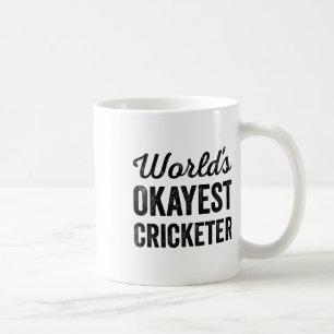 Worlds Okayest Cricketer Funny Humor Cricket Playe Coffee Mug