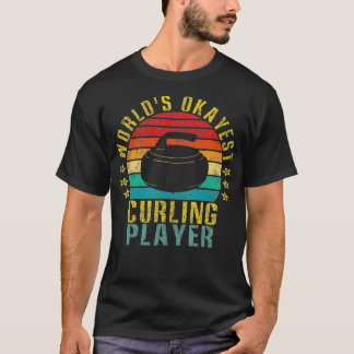 Worlds Okayest Curling Player Funny Retro T-Shirt