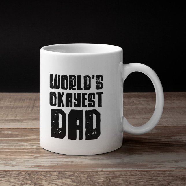 World's okayest dad coffee mug (Creator Uploaded)