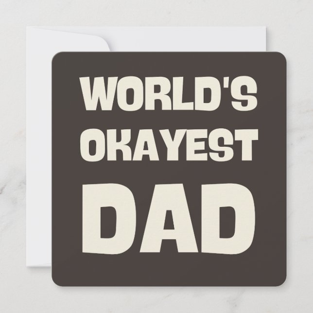 world's okayest dad funny dad invitation (Front)