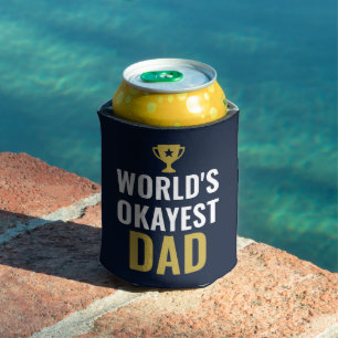World's Okayest Dad Funny Modern Elegant Stylish Can Cooler