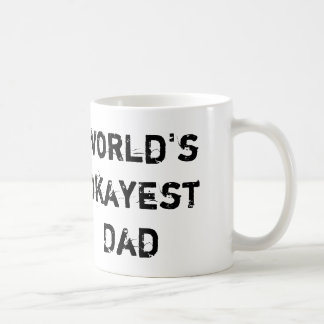 World's Okayest Dad, Take 2 Coffee Mug