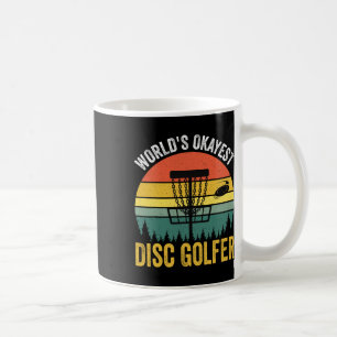 World's Okayest Disc Golfer _1 Coffee Mug