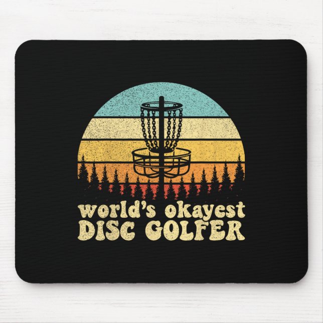 World's Okayest Disc Golfer  Mouse Pad (Front)