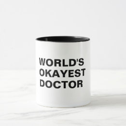 world's okayest doctor medical pun funny mug