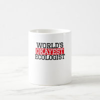 world's okayest ecologist, #ecologist