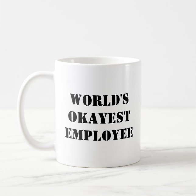 World's Okayest Employee Funny Mug (Left)