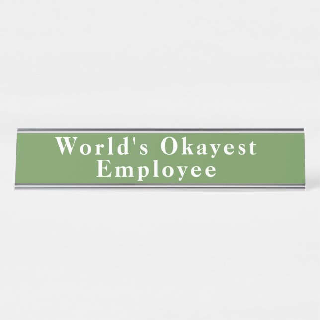 World's Okayest Employee Funny Name Plate (Front)