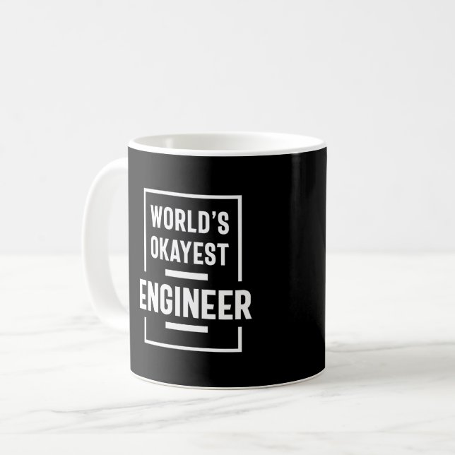 World's Okayest Engineer Coffee Mug (Front Left)