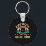 Worlds Okayest Fantasy Football Player Fantasy Foo Key Ring<br><div class="desc">Worlds Okayest Fantasy Football Player Fantasy Football 1</div>