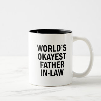 World's Okayest Father in law funny coffee mug
