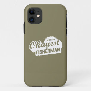 World's Okayest Fisherman iPhone 11 Case