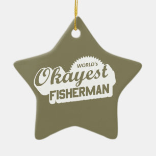 World's Okayest Fisherman Ceramic Ornament