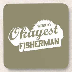 World's Okayest Fisherman Coaster