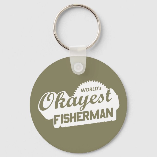 World's Okayest Fisherman Key Ring (Front)