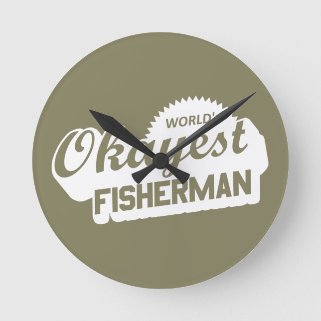 World's Okayest Fisherman Round Clock (Front)