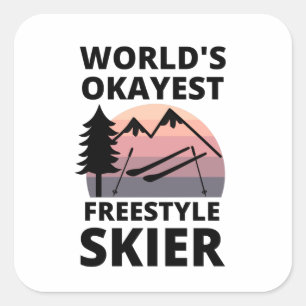 World's Okayest Freestyle Skier - Funny Skiing Square Sticker