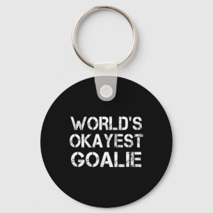 World's Okayest Goalie Soccer Hockey Lacrosse Key Ring