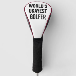 World's Okayest Golfer Dad Father's Day Golfing Golf Head Cover