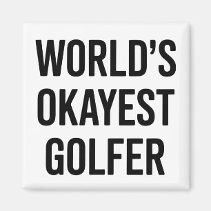 World's Okayest Golfer Dad Father's Day Golfing Magnet