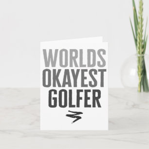 Worlds Okayest Golfer Funny Gift Card