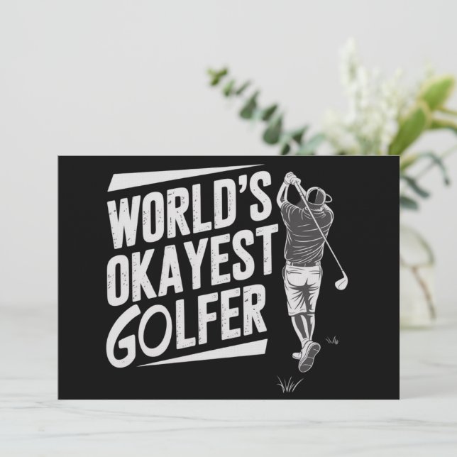 World's Okayest Golfer Funny Golf Lover Golfing Invitation (Standing Front)