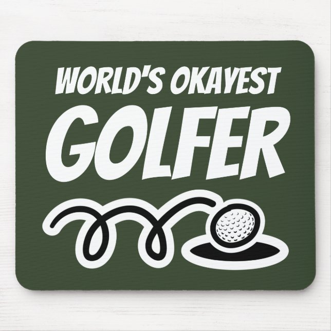 World's Okayest golfer funny mouse pad gift (Front)