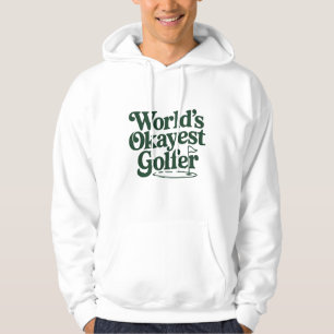 World's Okayest Golfer Retro Golf Humour Hoodie