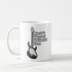 World's okayest guitarist ever. black and white coffee mug