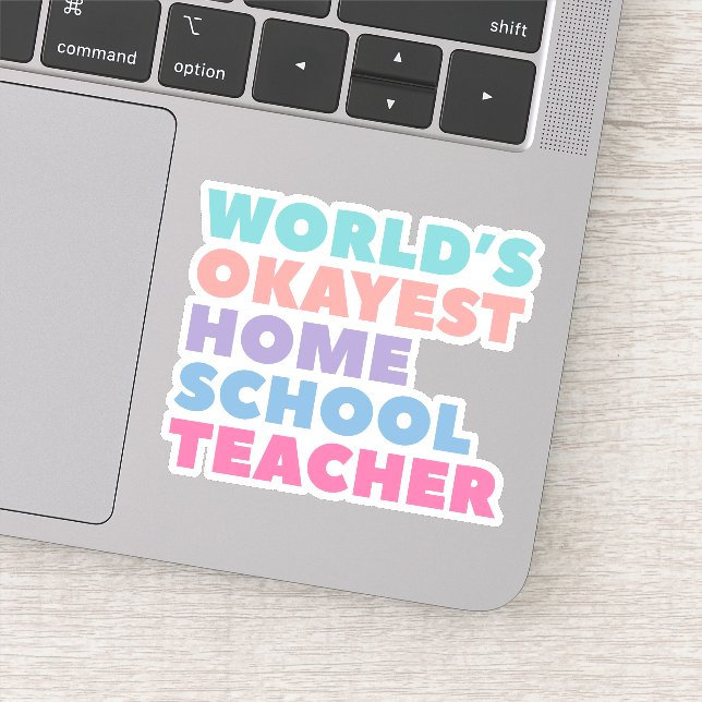 World's Okayest Homeschool Teacher (Detail)