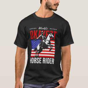 World's Okayest Horse Rider Equestrian Horse Ridin T-Shirt