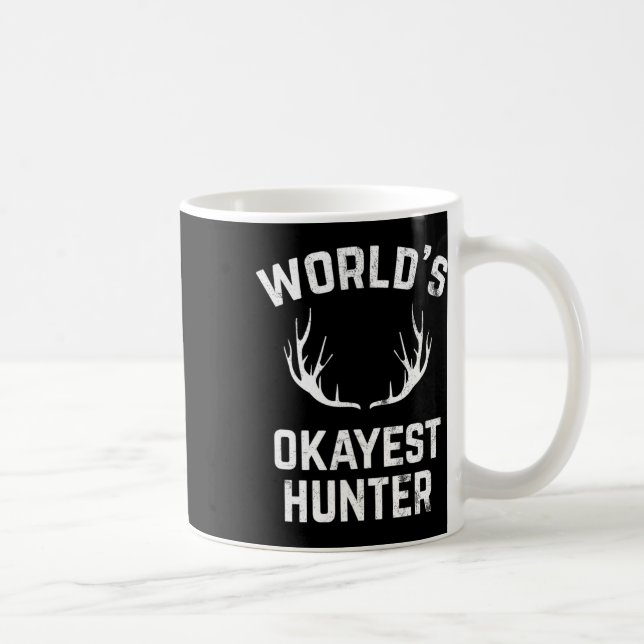World's Okayest Hunter Funny Hunting  Coffee Mug (Right)