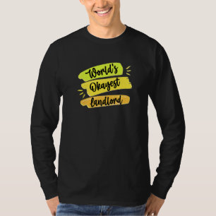 Worlds Okayest Landlord Landlord Property Manager  T-Shirt
