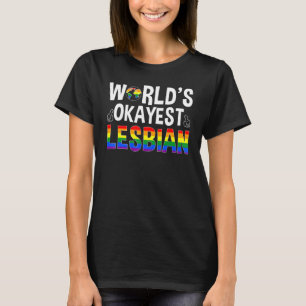 Worlds Okayest Lesbian Lgbt Pride T-Shirt