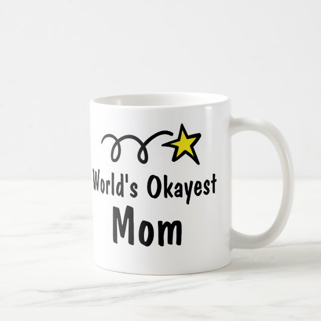 World's Okayest Mum | Funny Coffee Mug Gift (Right)