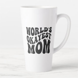World's Okayest Mum Mother's Day Design-51723 Latte Mug