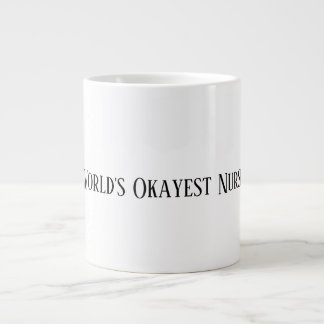 World's Okayest Nurse Funny Coffee Mug Nursing Hum