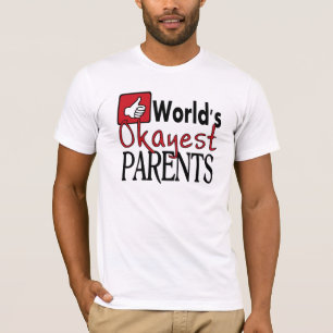World's okayest parents matching mens shirt