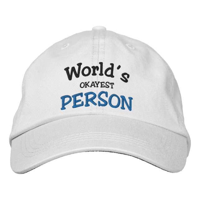 World's Okayest Person Personalised Embroidered Hat (Front)