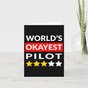 Worlds Okayest Pilot - Funny Flying Aviation  Card