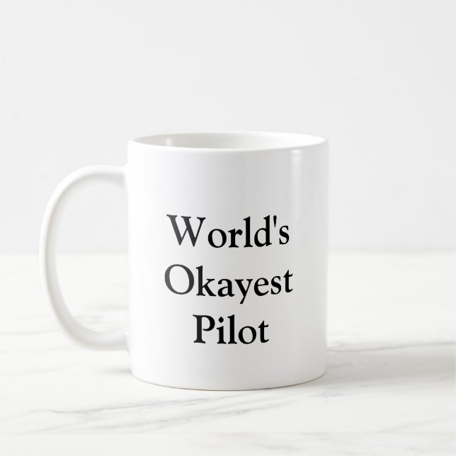 World's Okayest Pilot Mug (Left)