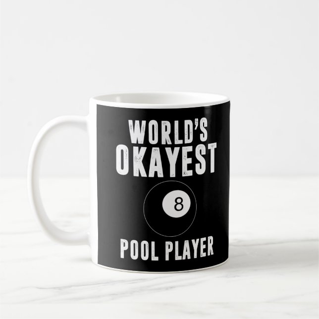 Worlds Okayest Pool Player Billiards Coffee Mug (Left)