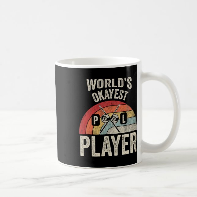 World's Okayest Pool Player Funny Retro Design  Coffee Mug (Right)