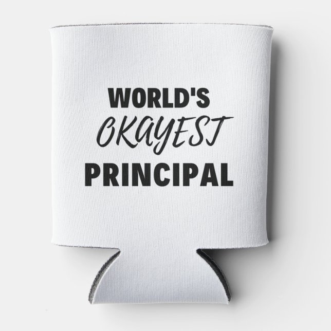 World's Okayest Principal 2 Can Cooler (Front)