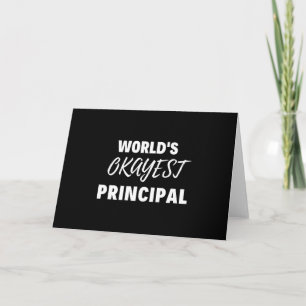 World's Okayest Principal Card